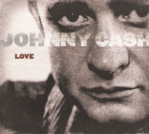 Johnny Cash - Love cover art Johnny Cash - Love cover art