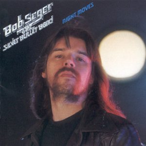 Bob Seger & The Silver Bullet Band - Night Moves cover art