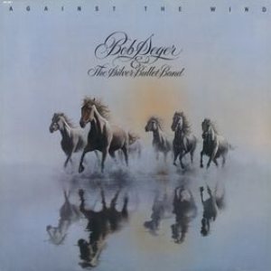 Bob Seger & The Silver Bullet Band - Against the Wind cover art