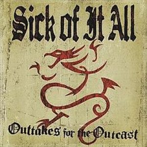 Sick of it All - Outtakes for the Outcast cover art