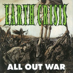 Earth Crisis - All Out War cover art
