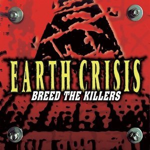 Earth Crisis - Breed the Killers cover art