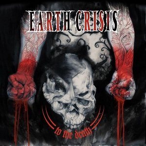 Earth Crisis - To the Death cover art