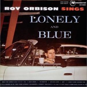 Roy Orbison - Roy Orbison Sings Lonely and Blue cover art
