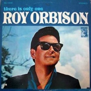 Roy Orbison - There Is Only One Roy Orbison cover art