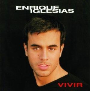 Enrique Iglesias - Vivir cover art Enrique Iglesias - Vivir cover art