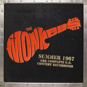 The Monkees - Summer 1967: the Complete U.S. Concert Recordings cover art