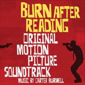 Carter Burwell - Burn After Reading cover art