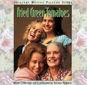 Thomas Newman - Fried Green Tomatoes cover art