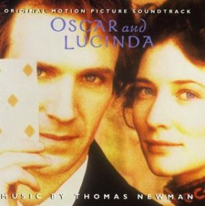 Thomas Newman - Oscar and Lucinda cover art
