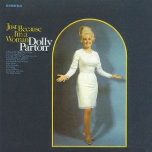 Dolly Parton - Just Because I'm a Woman cover art