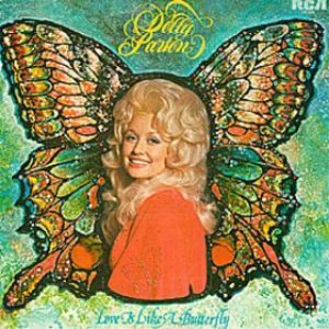 Dolly Parton - Love Is Like a Butterfly cover art