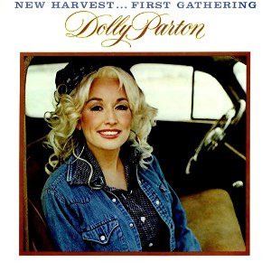 Dolly Parton - New Harvest ... First Gathering cover art