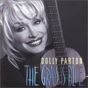 Dolly Parton - The Grass Is Blue cover art