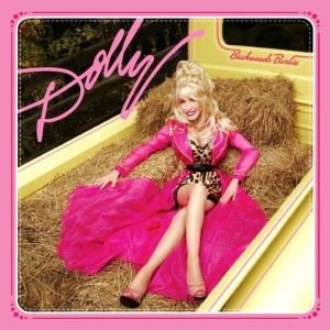 Dolly Parton - Backwoods Barbie cover art Dolly Parton - Backwoods Barbie cover art