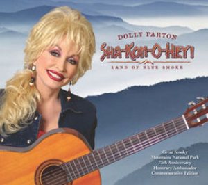 Dolly Parton - Sha-Kon-O-Hey! Land of Blue Smoke cover art