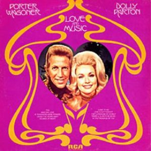 Porter Wagoner / Dolly Parton - Love and Music cover art