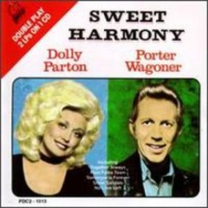 Porter Wagoner / Dolly Parton - Sweet Harmony cover art