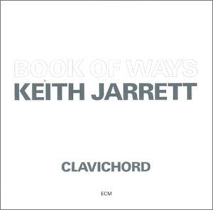 Keith Jarrett - Book of Ways cover art