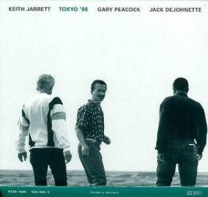 Keith Jarrett / Gary Peacock / Jack DeJohnette - Tokyo '96 cover art