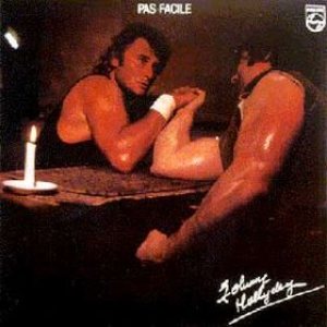 Johnny Hallyday - Pas facile cover art