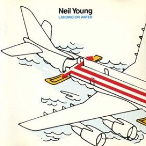 Neil Young - Landing on Water cover art