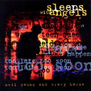 Neil Young / Crazy Horse - Sleeps With Angels cover art