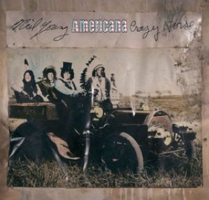 Neil Young / Crazy Horse - Americana cover art Neil Young / Crazy Horse - Americana cover art