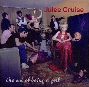 Julee Cruise - The Art of Being a Girl cover art