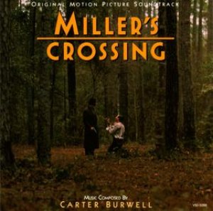 Carter Burwell - Miller's Crossing cover art