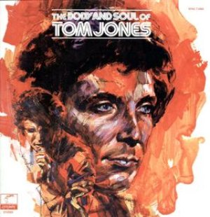 Tom Jones - The Body and Soul of Tom Jones cover art