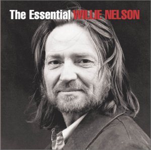 Willie Nelson - The Essential Willie Nelson cover art