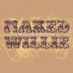 Willie Nelson - Naked Willie cover art