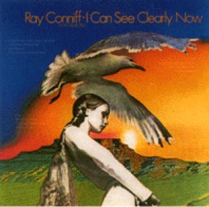 Ray Conniff - I Can See Clearly Now cover art