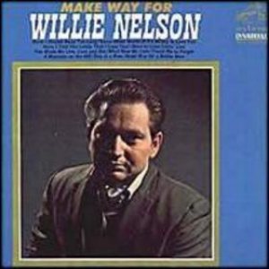Willie Nelson - Make Way for Willie Nelson cover art Willie Nelson - Make Way for Willie Nelson cover art