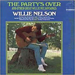 Willie Nelson - The Party's Over and Other Great Willie Nelson Songs cover art