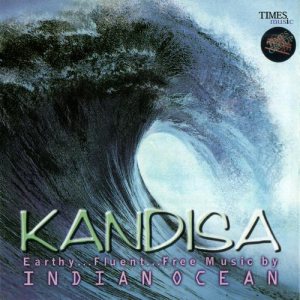 Indian Ocean - Kandisa cover art Indian Ocean - Kandisa cover art
