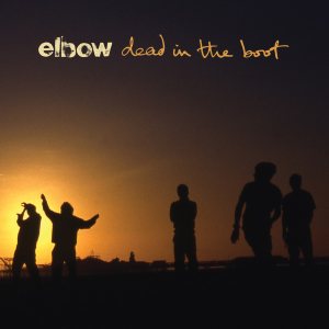Elbow - Dead in the Boot cover art