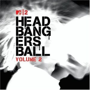 Various Artists - MTV2 Headbangers Ball Vol. 2 cover art