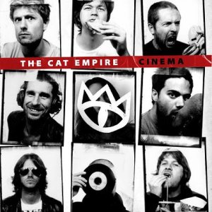 The Cat Empire - Cinema cover art