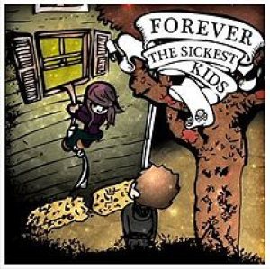 Forever the Sickest Kids - Forever the Sickest Kids cover art