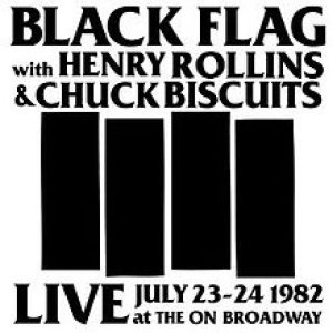 Black Flag - Live at the on Broadway 1982 cover art
