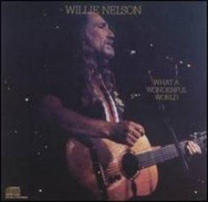Willie Nelson - What a Wonderful World cover art