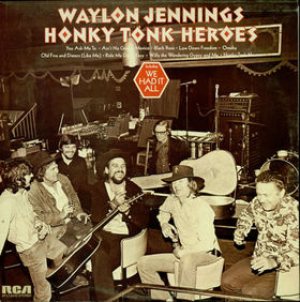 Waylon Jennings - Honky Tonk Heroes cover art