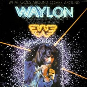 Waylon Jennings - What Goes Around Comes Around cover art
