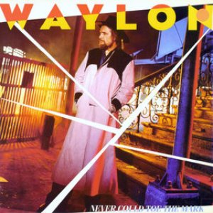 Waylon Jennings - Never Could Toe the Mark cover art