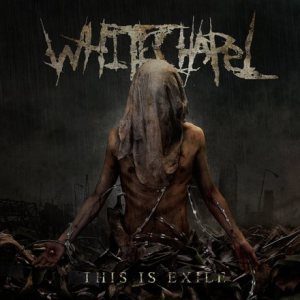 Whitechapel - This is Exile cover art