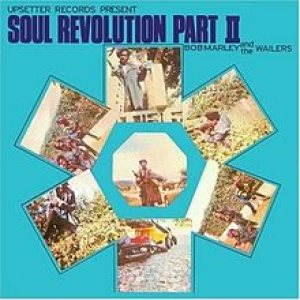Bob Marley & The Wailers - Soul Revolution Part II cover art Bob Marley & The Wailers - Soul Revolution Part II cover art
