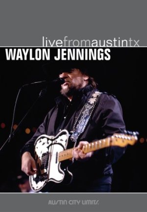 Waylon Jennings - Live From Austin TX cover art