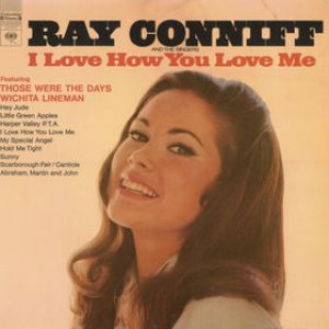 Ray Conniff - I Love How You Love Me cover art Ray Conniff - I Love How You Love Me cover art